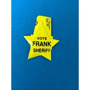 Vintage Vote Frank Sheriff Star Metal Tab Fold Over Badge pin Tin Yellow